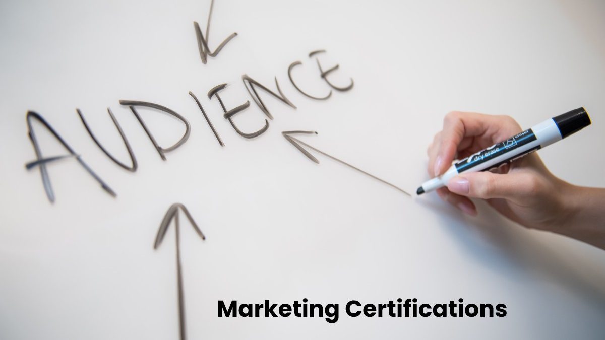 Marketing Certifications – Important Certifiers