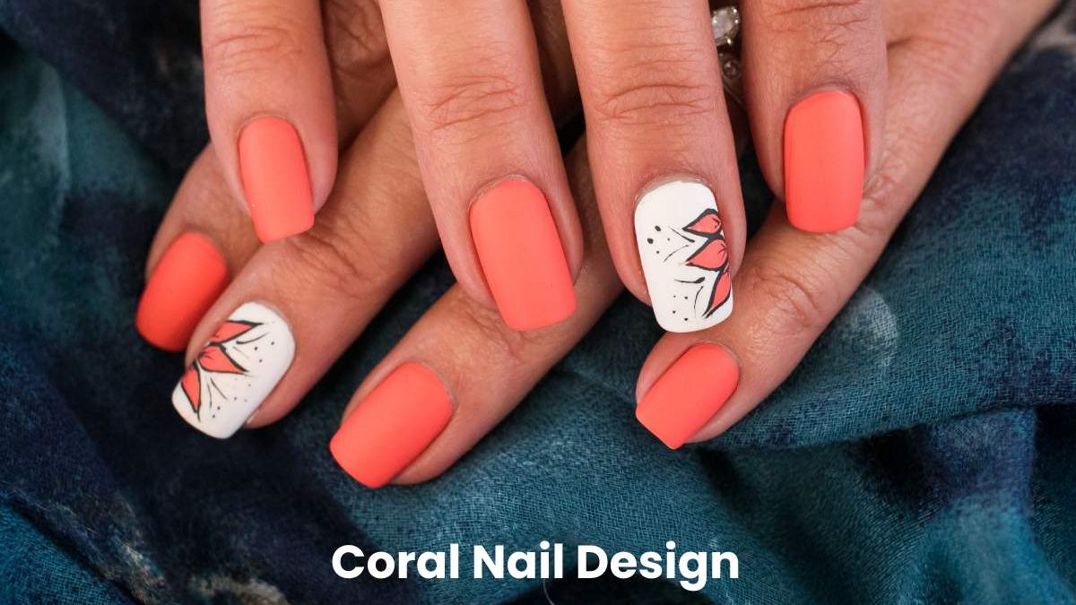 Coral Nail Designs – Some Different Nails