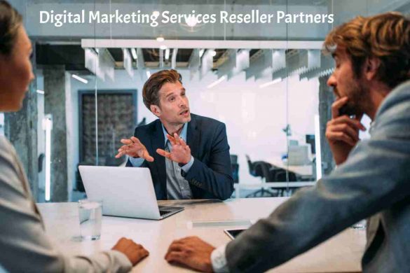 Digital Marketing Services Reseller Partners