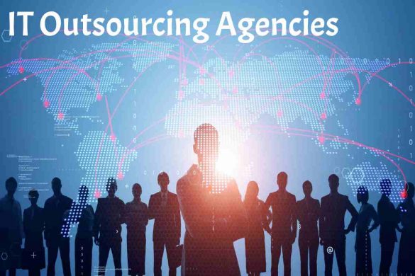 IT Outsourcing Agencies