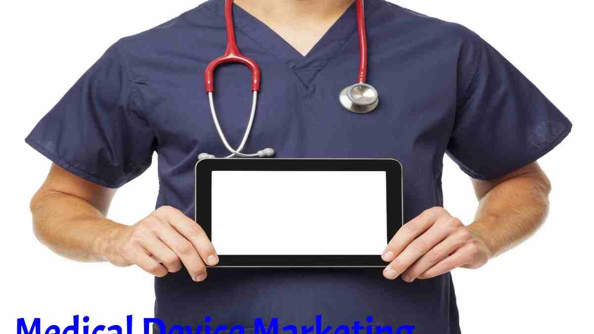 Medical Device Marketing