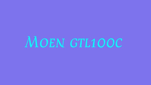 Moen gtl100c