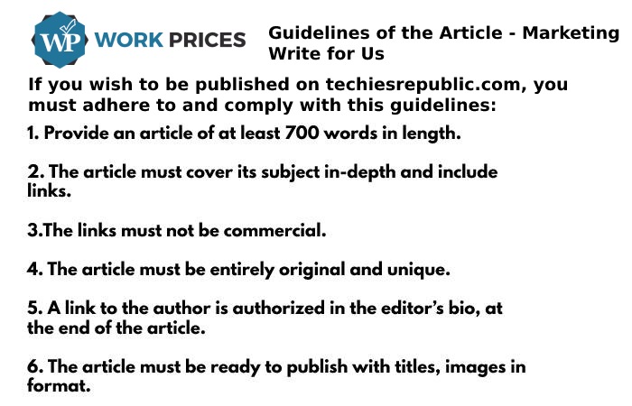 Guidelines of the Article - Marketing Write For Us