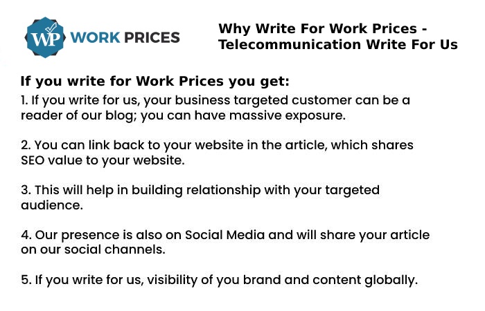Why Write For Work Prices - Telecommunication Write For Us