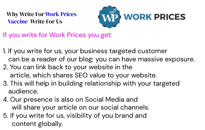 Benefits of Writing on Work Price Blog - Vaccine Write For Us