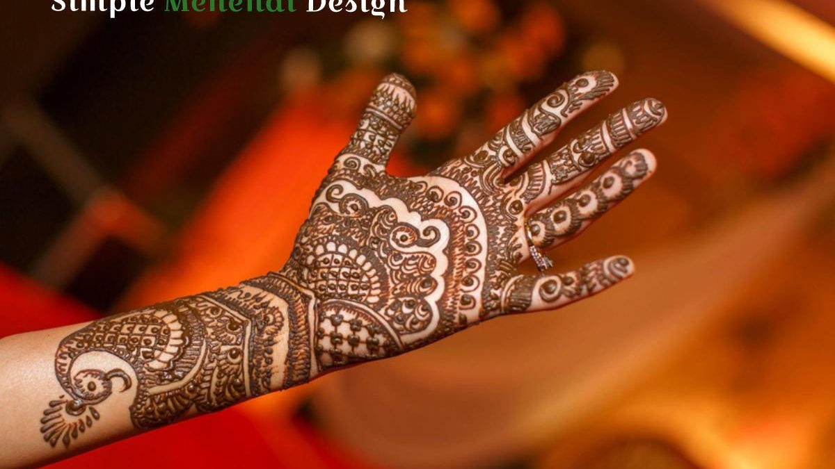 Best Simple Mehendi Design Ideas for Girls