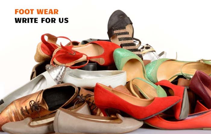 Footwear Write For Us