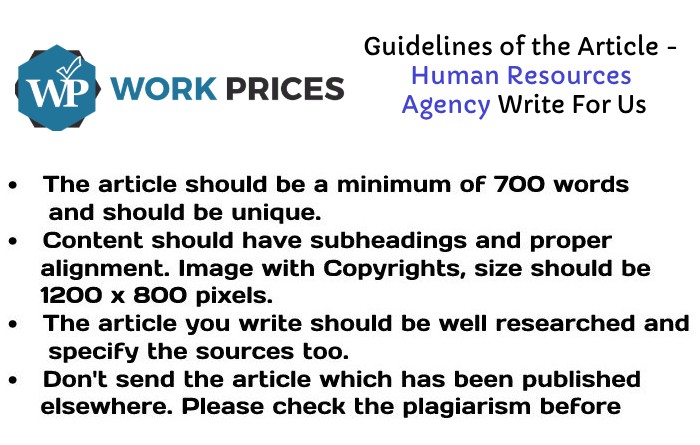 Guidelines of the Article - Human Resources Agency Write For Us