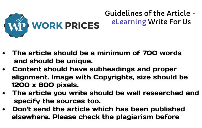 Guidelines of the Article - eLearning Write For Us