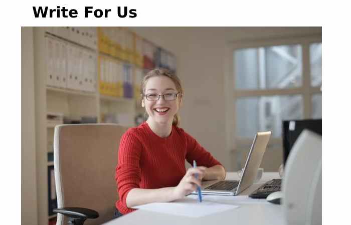 Why Write For Us